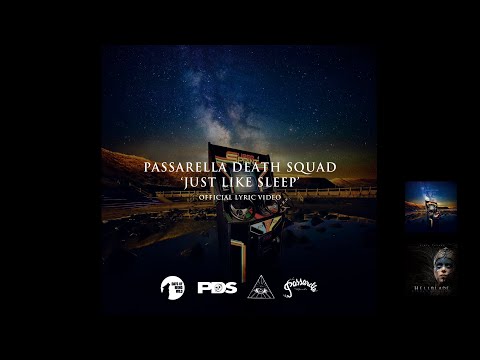 Passarella Death Squad - Just Like Sleep (Lyric Video)