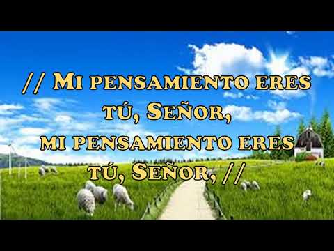 Mi Pensamiento Eres Tú 401 - Himnos de Gloria y…