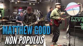 Matthew Good - Non Populus (Live at the Edge)