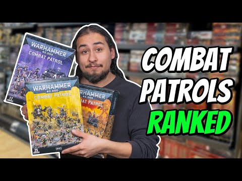 ALL Combat Patrols RANKED