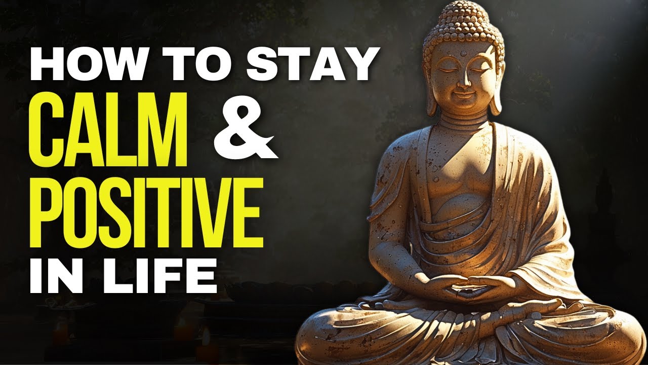 How to Stay Calm and Positive in Life | Buddhist Story