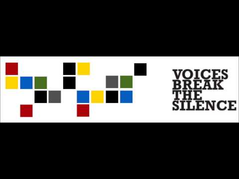 Voices Break The Silence - From Quiet To Loud