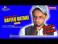 Rafeeq Batake | Balochi Comedy Video | Episode 02 #rafeeqbaloch