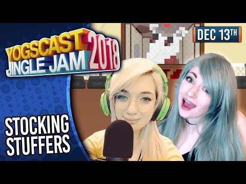 STOCKING STUFFERS w/ GEESTAR AND BOUPHE! - YOGSCAST JINGLE JAM! - 13th December 2018