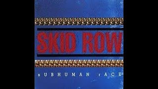 Skid Row - My Enemy