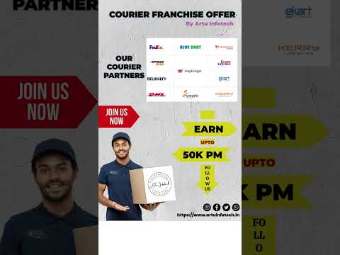 Courier Franchise | Earn upto 50K per month | Part time Job |
