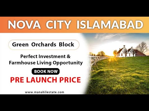 Nova City Islamabad | Green Orchards Farmhouses | Perfect Investment & Farmhouse Living Opportunity