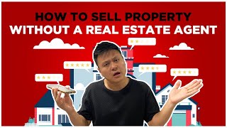 How To Sell Property Without An Agent
