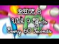 BFDIE 8 With 9 Effects Every 60 Seconds