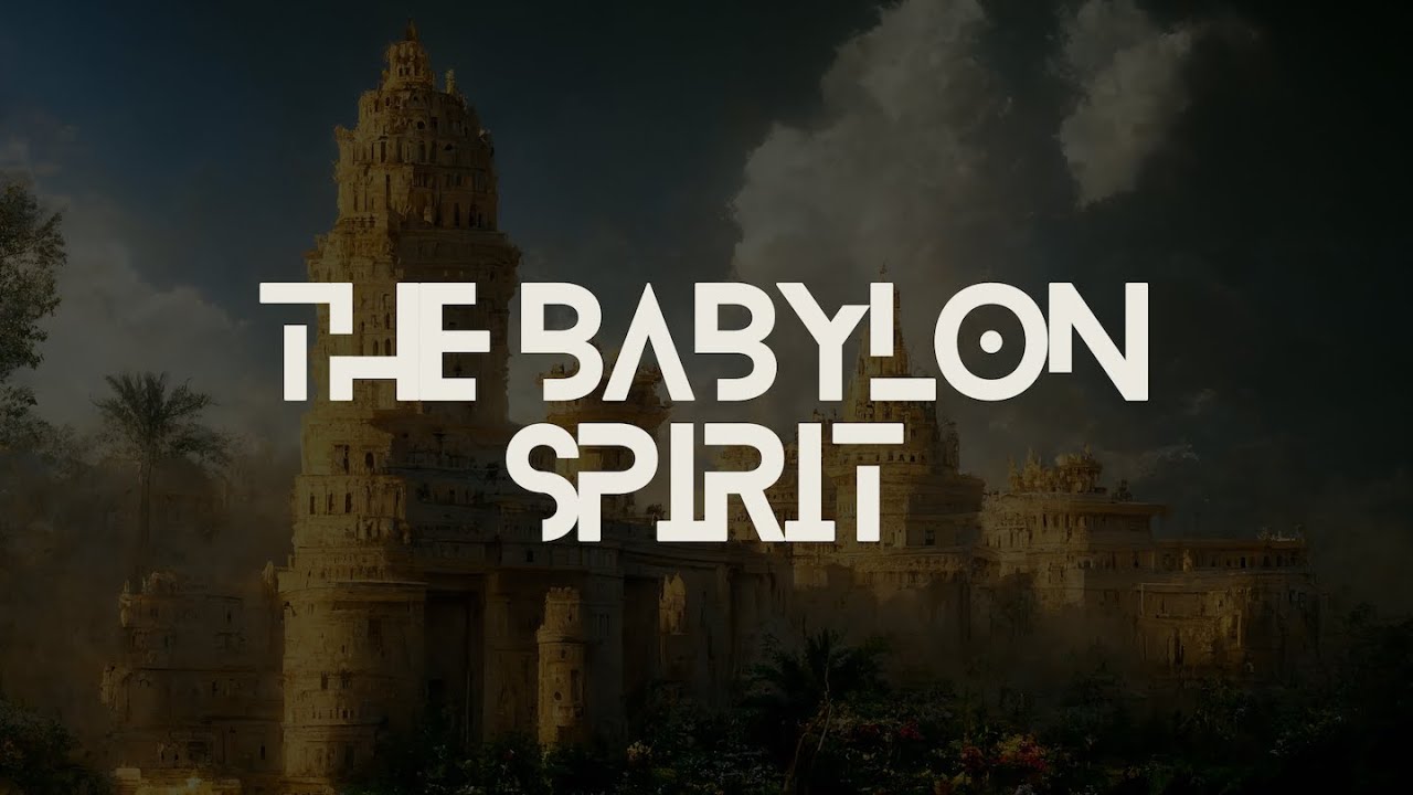 Understanding the Babylon Spirit | Pastor Ken Brown | June 15, 2025