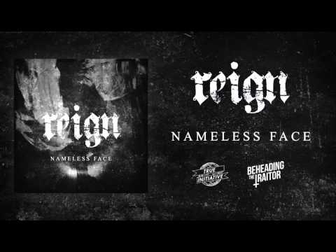 REIGN - Nameless Face (2015 BTT EXCLUSIVE)