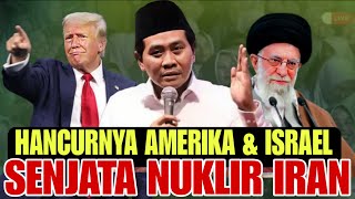 Download lagu AMERIKA DAN ISRAEL AKAN HANCUR, NUKLIR IRAN PALING DITAKUTI || KH ANWAR ZAHID TERBARU  mp3