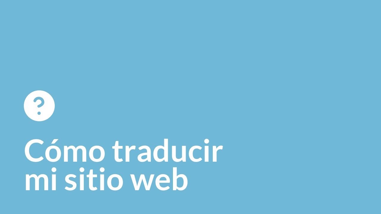 Cómo traducir mi sitio web