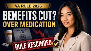 The VA Rule That Almost Cut Benefits Over Medication (2026)