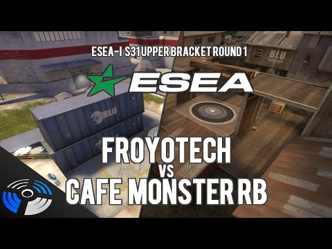 ESEA S31 UBR1 - cafe monster RB vs. froyotech