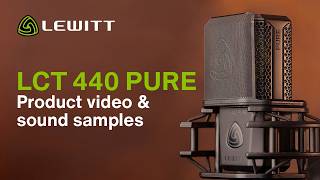 YouTube Video - LCT 440 PURE microphone - Official product video with sound samples by LEWITT