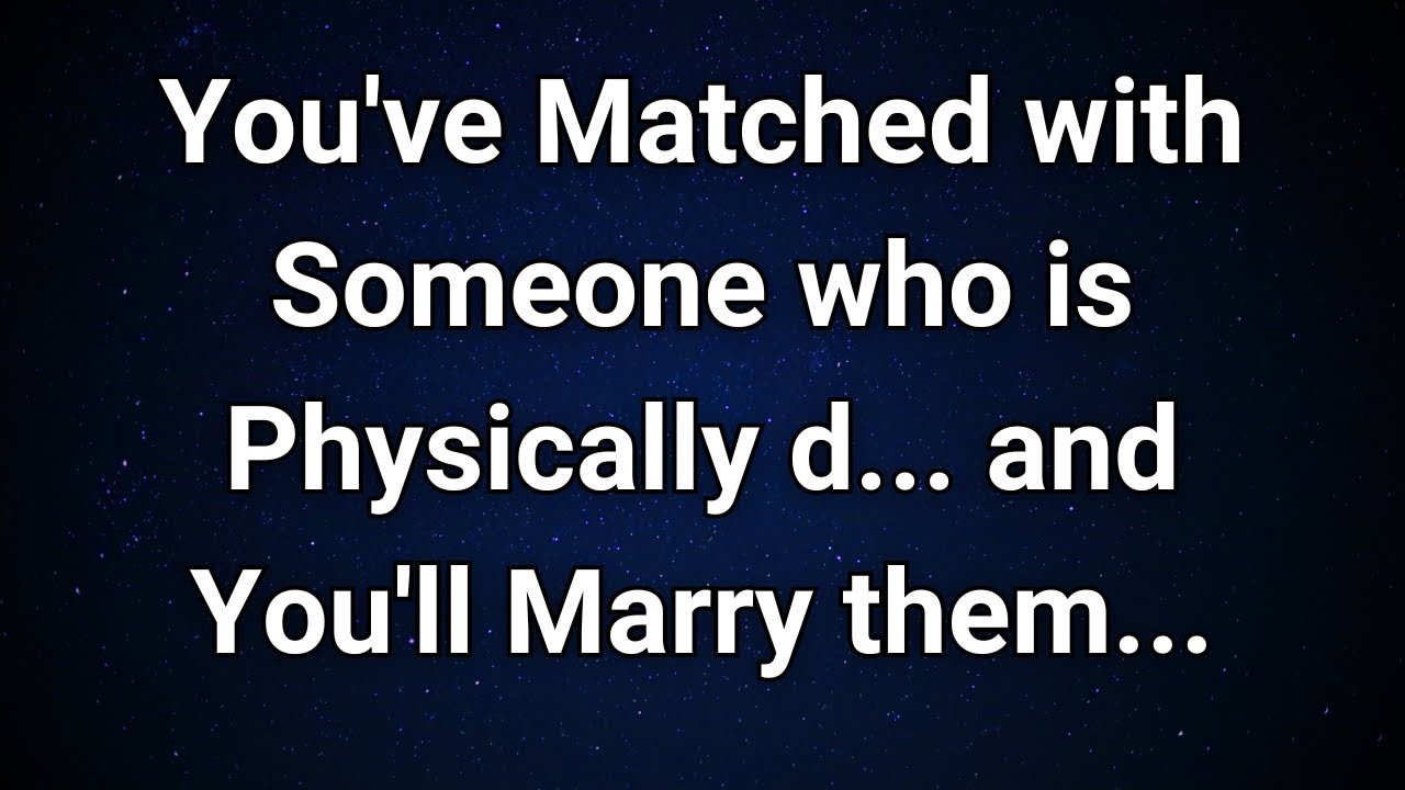 Angels say You've Matched with Someone You're Attracted to and will Marry them...|  Angel Message