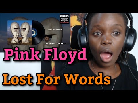 AFRICAN GIRL FIRST TIME HEARING Pink Floyd - Lost For Words