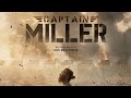 Captain Miller Trailer Tamil Dhanush