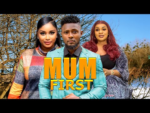 MOM FIRST(FULL MOVIE) MAURICE SAM, MERCY ISOYIP, OBY TITUS 2024 LATEST NIGERIAN MOVIE