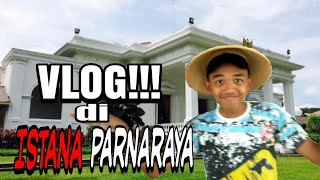 preview picture of video 'VLOG!!! DI ISTANA PARNARAYA #Vlog01'