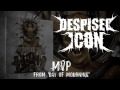 DESPISED ICON - MVP (ALBUM TRACK)