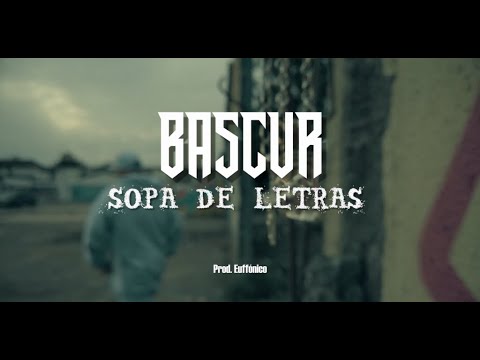 BASCUR - SOPA DE LETRAS (Videoclip Oficial)