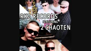 unsere Straßen Remix von RKG Records Feat. Bendt u. Fuhrman den 2 Chaoten