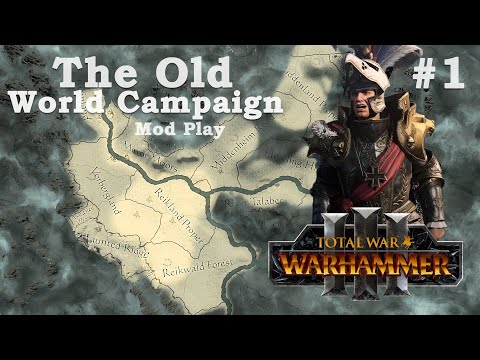 #1 Karl Franz erobert gigantische alte Welt für's Imperium - Total War Warhammer III (Mod Play)