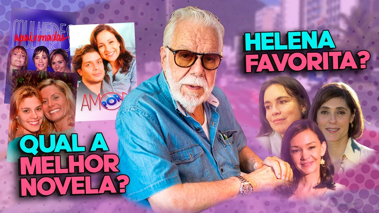 TRIBUTO A MANOEL CARLOS: QUAL A MELHOR HELENA? | Coisas de TV