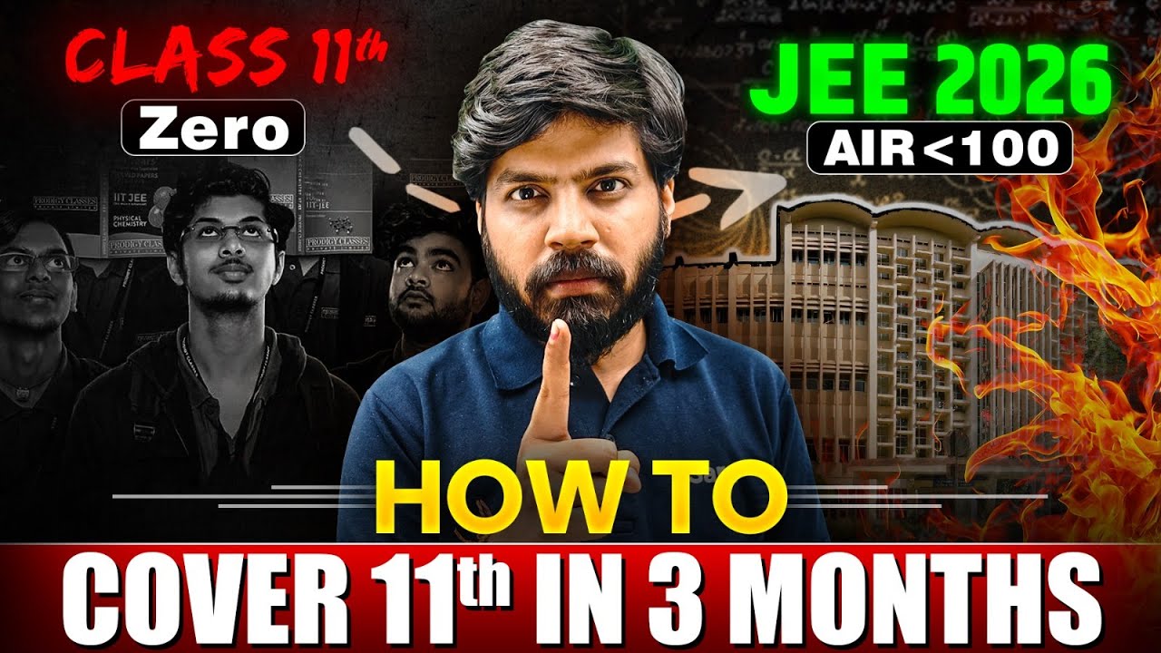 JEE 2026 : FASTEST Way to Cover Syllabus in 3 Months | Class 11th WASTED to IIT Bombay CS 🔥| eSaral