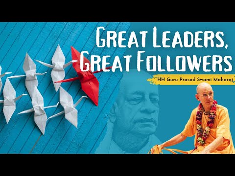 Great Leaders, Great Followers | HH Guru Prasad Swami Maharaj | SB 4.21.25 | @ISKCONHyderabadAbids