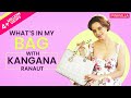 What S In My Bag With Kangana Ranaut S03E01 Fashion Pinkvilla Bollywood