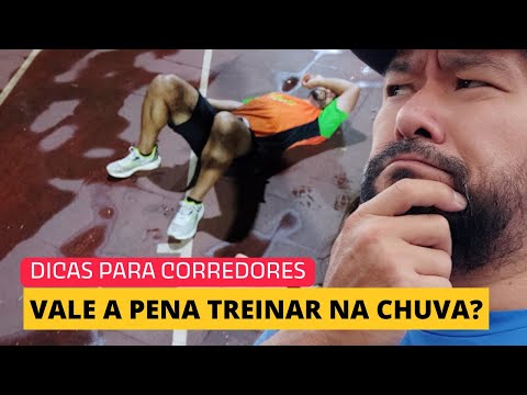 Perder o treino ou treinar na chuva?