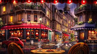 Rainy night paris cafe ambience with smooth jazz and rain sounds for relaxation focus sleep