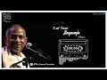 Ilayaraja Hitz Oldisgold Ilayaraja Lovesong 96jaanucreation Whatsappstatus
