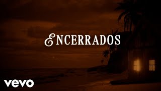 Romeo Santos & Prince Royce - Encerrados (Lyric Video)