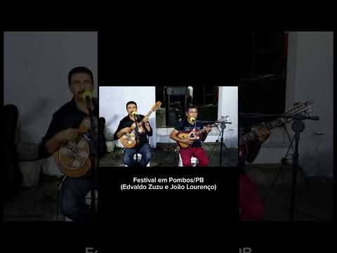 Edvaldo Zuzu e João Lourenço - Festival em Pombos/PE 2018 III