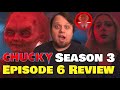 CHUCKY Season 3 Episode 6 Review | Breakdown, Ending Explained | USA Network & SYFY | 2024