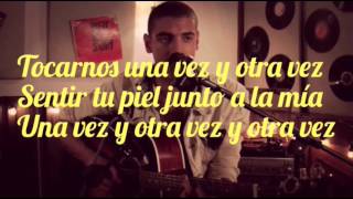 Una y otra vez (letra) - Manuel Medrano.