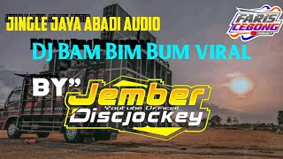 Download lagu DJ Bam Bim Bum viral ll Jingle Jaya Abadi Audio ll by Jember Discjockey mp3