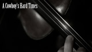 Alex Richard - A Cowboy's Hard Times