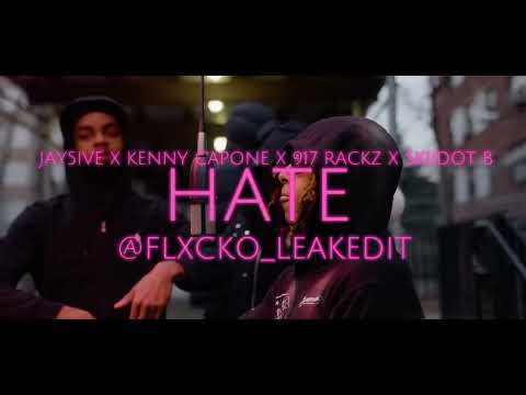 Jay5ive x Kenny Capone x 917 Rackz x SkiiDot B - Hate (Full Unreleased)
