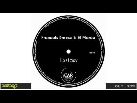 Francois Bresez & El Marco - Exstasy (Vox Dub)