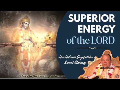 Superior Energy of the Lord (BG 7.5) || HH Jayapataka Swami Maharaj