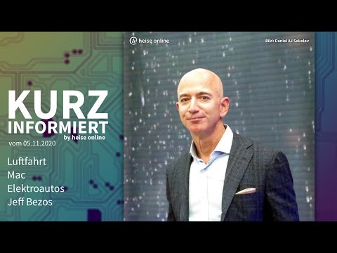 Luftfahrt, Mac, Elektroautos, Jeff Bezos | Kurz informiert vom 05.11.2020 by heise online