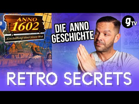 ANNO – Eine Zeitreise: Die Geschichte der Anno-Serie | RETRO SECRETS #30 mit Carsten Konze | gTV
