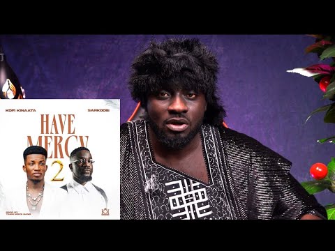 Sarkodie’s powerful verse on Kofi Kinaata’s touching banger - Have Mercy 2