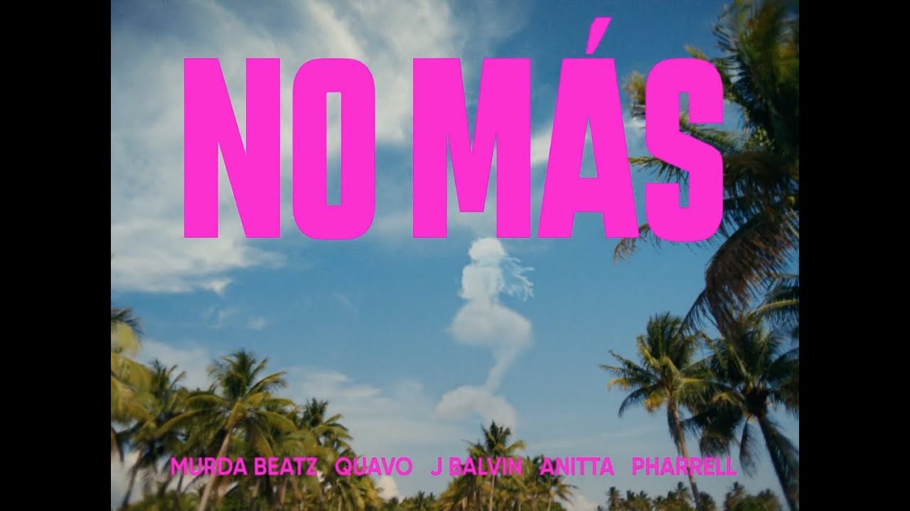 Murda Beatz ft. Quavo, J Balvin, Anitta & Pharrell — No Más