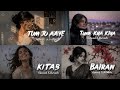 Tum Jo Aaye Tum Jo Aaye Slow Reverb Song Unlimited Beats Song Hindi